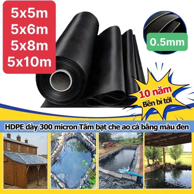 Bạt Hdpe lót hồ nuôi tôm cá,lươn ốc khổ 5m dày 0.5mm (bán theo mét tới)