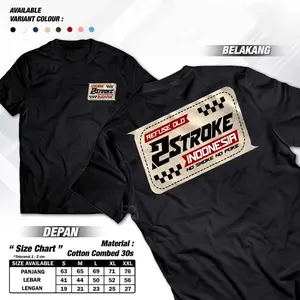 Kaos 2 Tak 2 Stroke Cotton Combed Premium HD Print