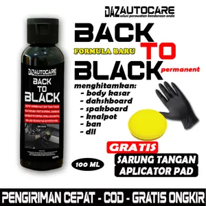 BACK TO BLACK PENGHITAM BODY KASAR MOTOR DAN MOBIL PERMANENT SATU KALI PAKAI UNTUK SELAMANYA Car Kendaraan
