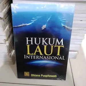 HUKUM LAUT INTERNASIONAL / buku hukum laut internasional