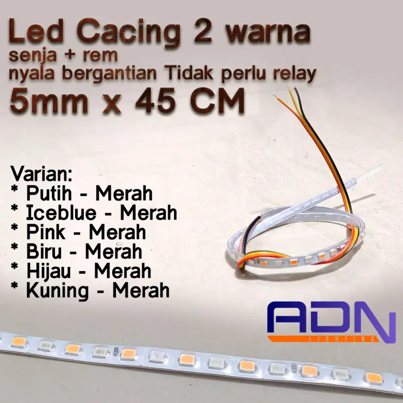 LED CACING CUMI 2 WARNA SENJA + REM 45 CM PLAT NOMOR ADN 0