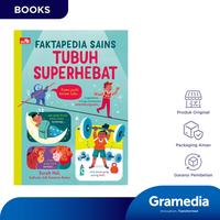 Gambar Gramedia Buku Sains Faktapedia Sains: Tubuh Superhebat (Sarah Hull) dari Gramedia Kota Bekasi 1 Tokopedia