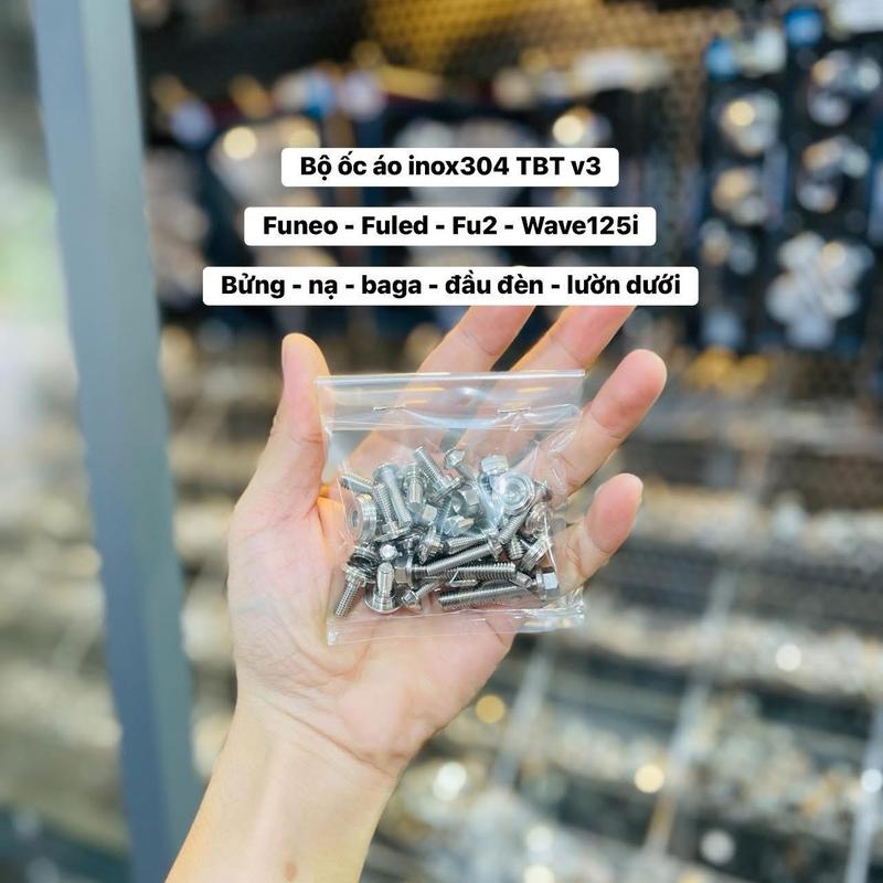 PHỤ TÙNG - BỘ ỐC ÁO TBT FUNEO - FU2 - FULED - WAVE125i - INOX304