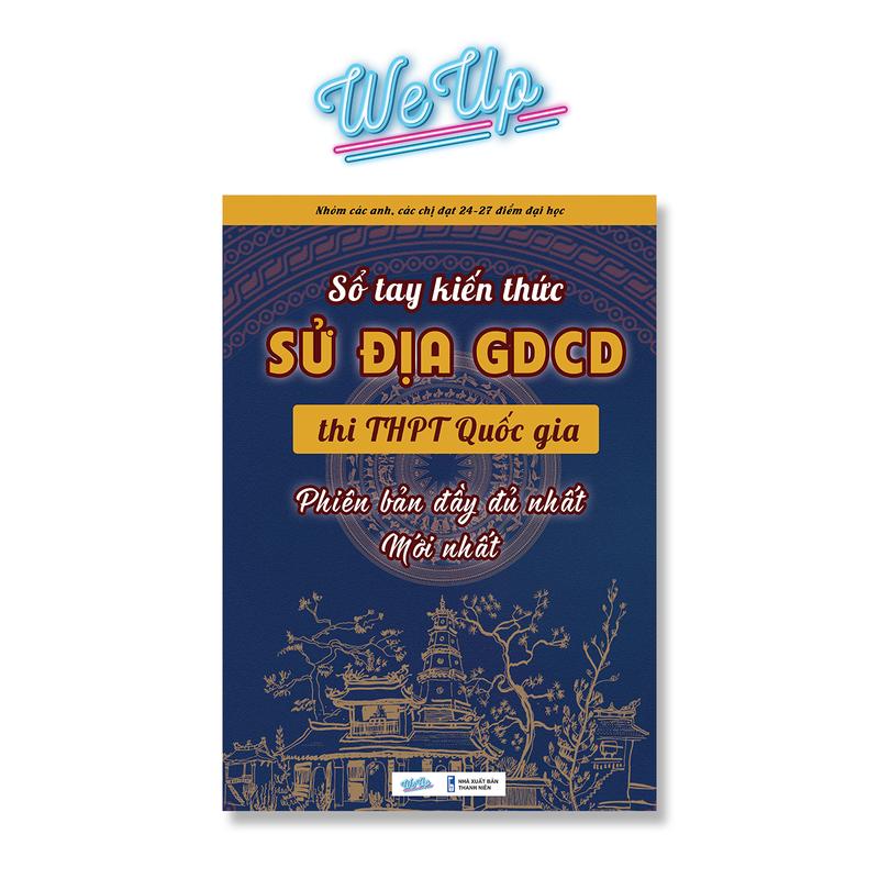 Sách - Sổ Tay KIẾN THỨC Sử Địa GDCD Lớp 12 Ôn Thi THPT