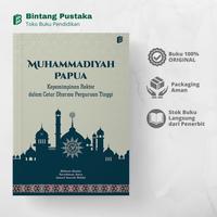 Gambar Muhammadiyah Papua : Kepemimpinan Rektor dalam Catur Dharma Perguruan Tinggi dari bintangsemestabook Kab. Sleman 2 Tokopedia