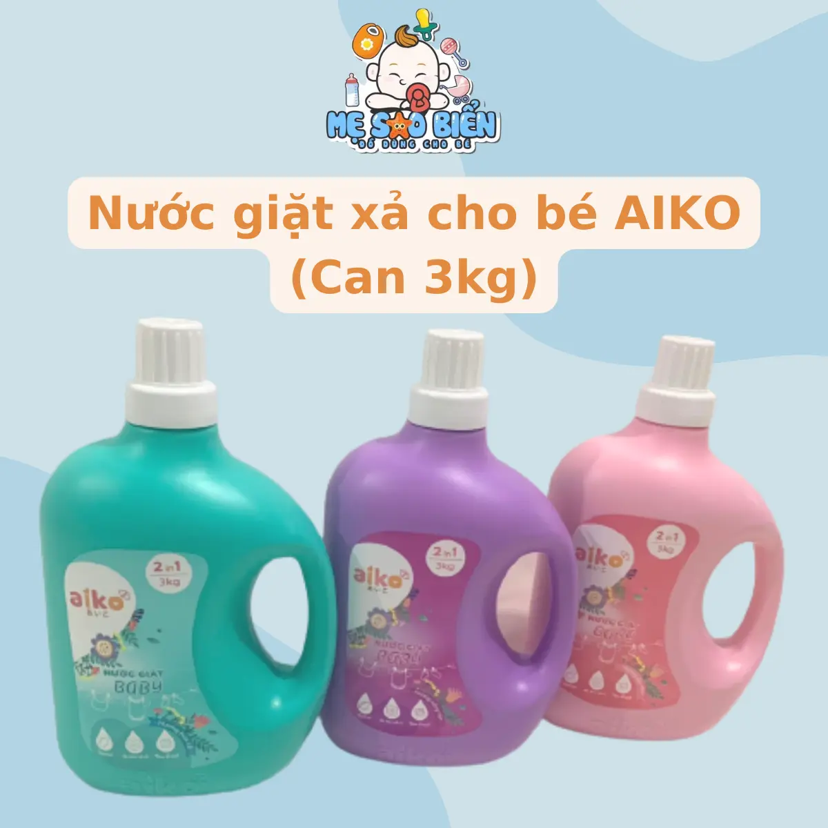 Nước giặt xả quần áo em bé AIKO (Can 3kg) Cho Bé