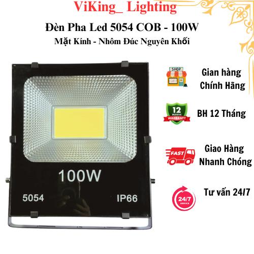 Đèn Pha Led COB 100W Điện 220V Chống Nước IP66 Chiếu Biển Quảng Cáo Sân Bóng Nhà Rạp Nhà Xưởng Kho Bãi