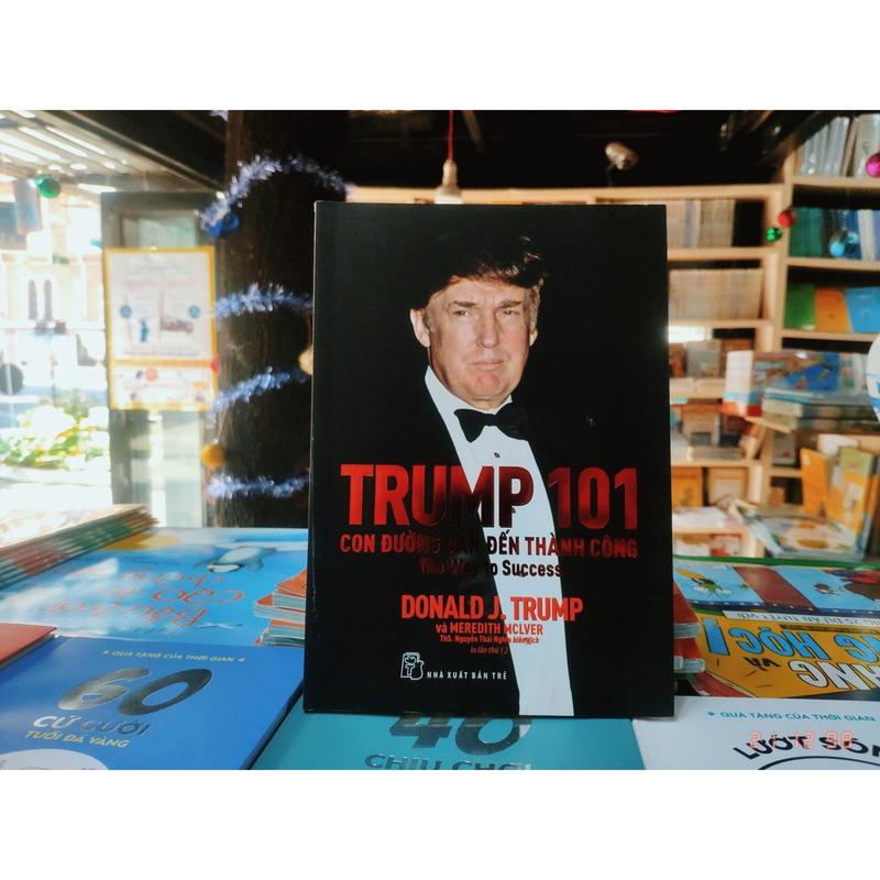 Sách-Trump 101 Con Đường Dẫn Đến Thành Công- NXB NXB Trẻ 1