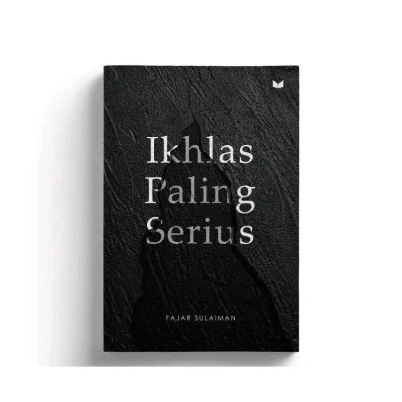 Ikhlas Paling Serius - Fajar Sulaiman
