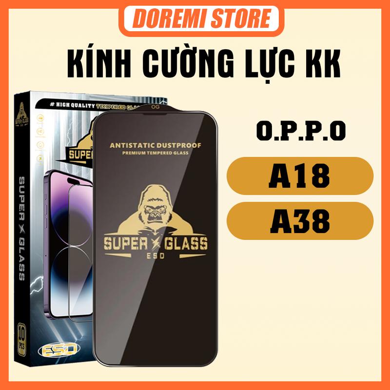 [COMBO 3 KÍNH] Kính cường Lực Oppo A18 / A38 KK đen, miếng dán bảo vệ màn hình