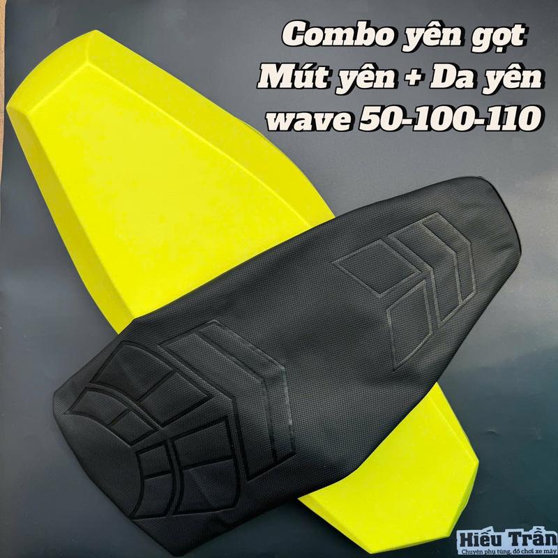 Hiếu Trần Combo Mút Yên Gọt + da yên dùng cho Wave 50-100-110 Fom Góc Sắc Nét Chính Hãng Vàng Chanh