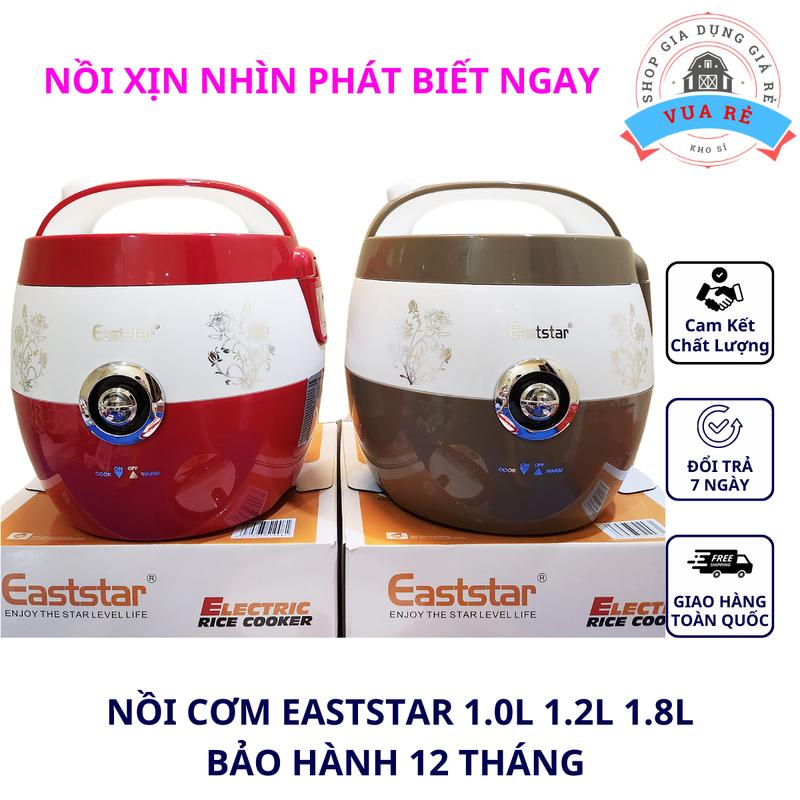 Nồi Cơm EASTSTAR 1.0L 1.2L 1.8L, Nồi Nấu Cơm Siêu Ngon, Lòng Nồi Chống Dính Siêu Bền - Cực Kỳ Dày Dặn - Bảo Hành 12 Tháng Tại VUA RẺ Cooker Nồi Cơm Điện Nấu Ăn