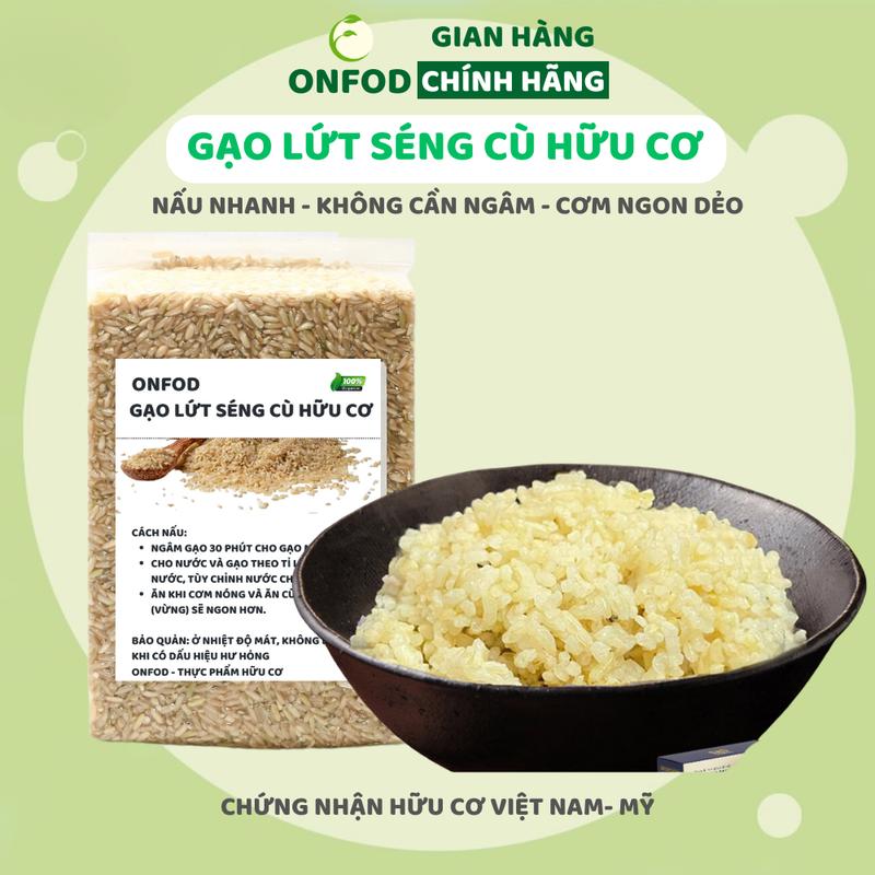 Gạo Lứt Séng Cù Hữu Cơ ONFOD 1kg Healthy Eat Clean Thực Dưỡng Food