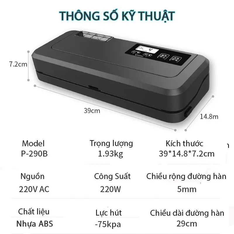 Máy Hút Chân Không Công Suất Lớn P290B Hàng Chuẩn hút và hàn tự động các loại túi, mối hàn kín - Bảo hành 12 tháng 5