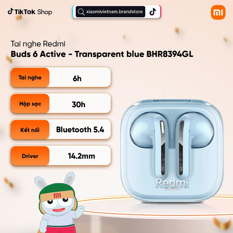Tai nghe Xiaomi Redmi Buds 6 Active BHR8396GL/ BHR8394GL/ BHR8395GL/ BHR8391GL  (sản phẩm không có kèm sạc)