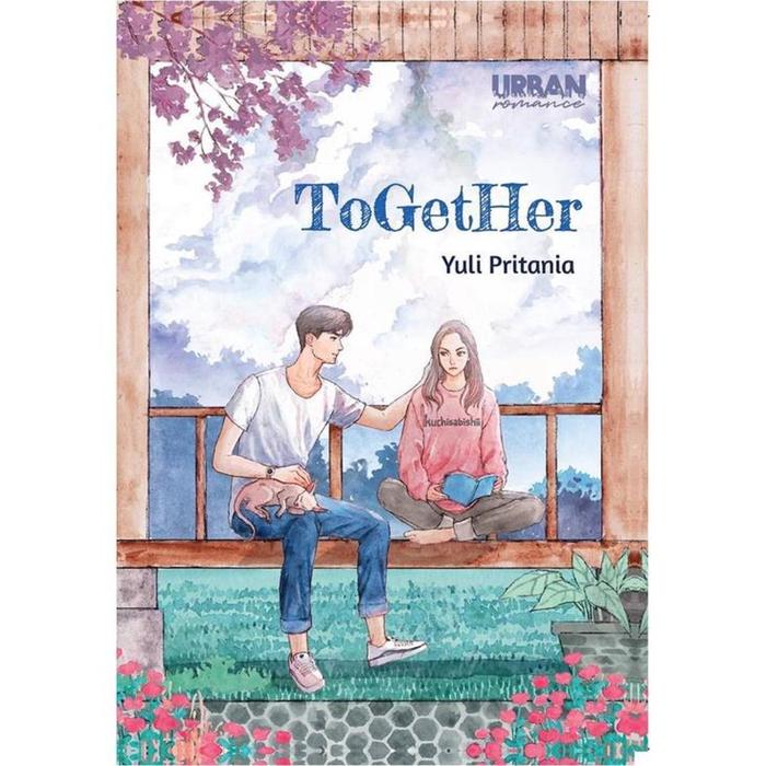 Gambar Buku ToGetHer - Yuli Pritania - Novel Romansa dari Mizanstore Jakarta Kota Depok Tokopedia