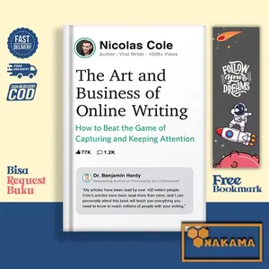 The Art and Business of Online Writing: How to Beat the Game of Capturing and Keeping Attention by Nicolas Cole (English Version) Books
