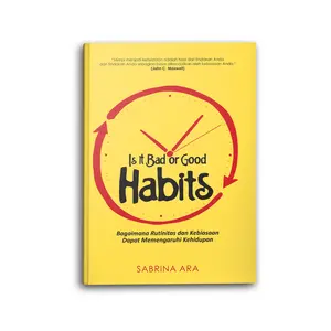 Buku Psikologi Pengembangan Diri Is It Bad Or Good Habits Motivasi Inspirasi Self Improvement Habit