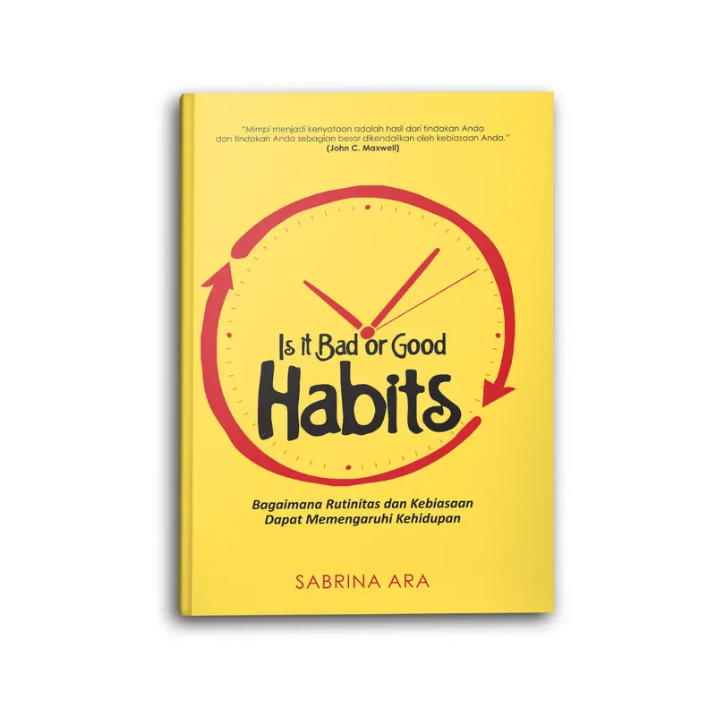 Buku Psikologi Pengembangan Diri Is It Bad Or Good Habits Motivasi Inspirasi Self Improvement Habit