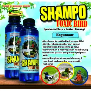 SHAMPO TOXIC BIRD (pembasmi Kutu & bakteri Burung) Formula import by japan laboratories