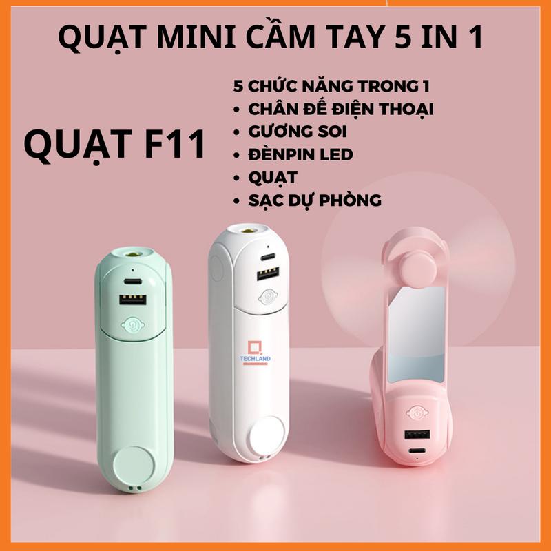 [new + sale] QUẠT MINI CẦM TAY 5 TRONG 1 BẢN CAO CẤP F11, ĐÈN LED, SẠC DỰ PHÒNG, GƯƠNG, GIÁ ĐỠ ĐIỆN THOẠI, CÓ DÂY ĐEO, mobile usb phụ kiện 2024 quat  cam