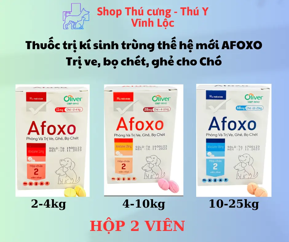 [K-04] AFOXO VIÊN UỐNG LOẠI BỎ VE, RẬN, BỌ CHÉT, VIÊM DA CHO CHÓ - AN TOÀN - HIỆU QUẢ.