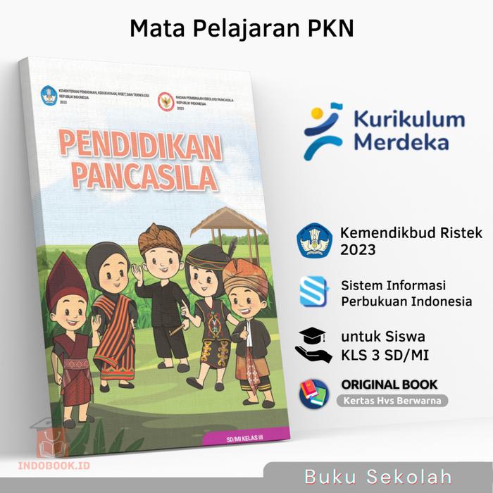 Jual Buku Siswa Pendidikan Pancasila PKN SD MI KELAS 3 III Kurikulum ...