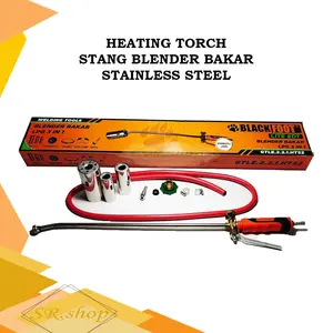 Alat Bakar 60CM Heating Torch 3 IN 1 Kepala Gas LPG Dilengkapi selang 1,5M ANTI BOCOR, HEATING TORCH MEMBRAN WATER PROFING, BLENDER BAKAR LPG STAINLESS