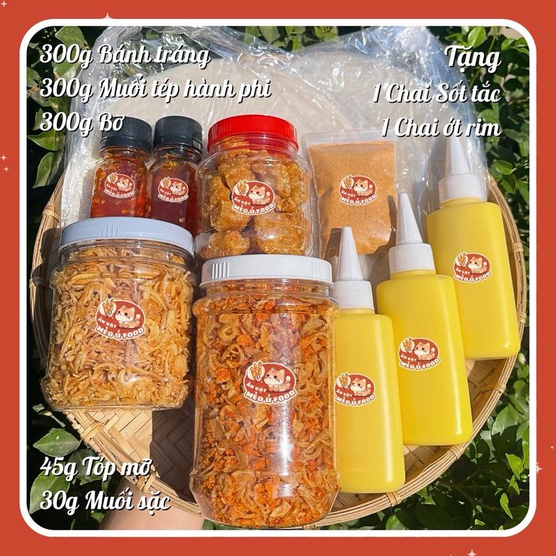 Combo Bánh Tráng phơi sương ĐẦY ĐỦ 300g Bánh tráng,300g Muối tép hành phi,300g Bơ 45g Tóp mỡ 30g Muối sặc tặng 1 chai sốt tắc 1 chai ớt rim. Mèo Ú Food
