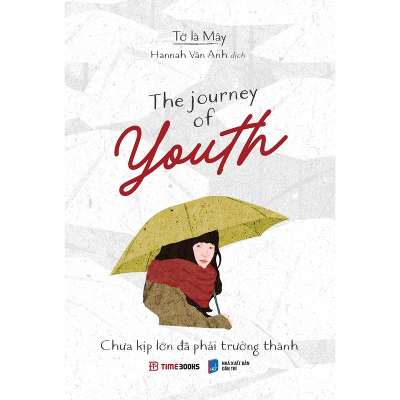 Timebooks - Sách The Journey Of Youth - Chưa Kịp Lớn Đã Phải Trưởng Thành (Bản Song Ngữ) - Tớ là Mây