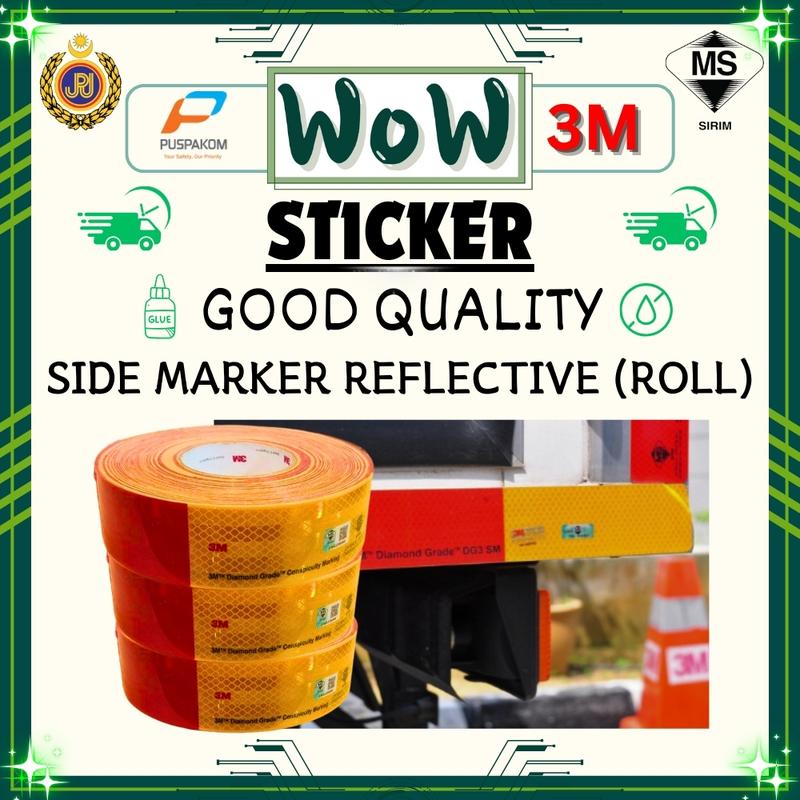Mdf Side Sticker Rool WOW Sticker 1 Roll 3M Reflective J5 Sticker with Sirim Side Marking ...
