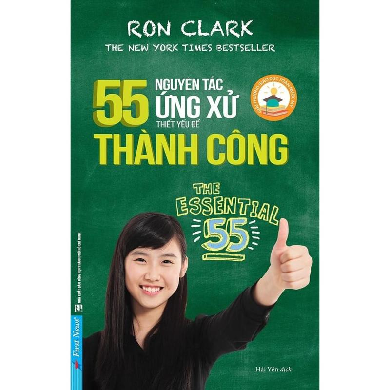 Sách 55 Nguyên Tắc Ứng Xử Thiết Yếu Để Thành Công - First News - BẢN QUYỀN 0