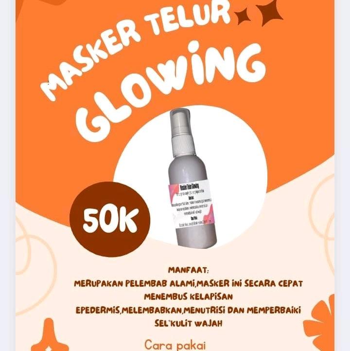 Masker telur glowing 0