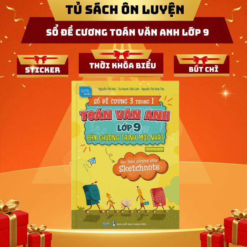 Sách - Sổ Tay Đề Cương 3 Trong 1 Toán Văn Anh 9 Học Theo Phương Pháp Sketchnote- Cập Nhật Chương Trình Mới Nhất