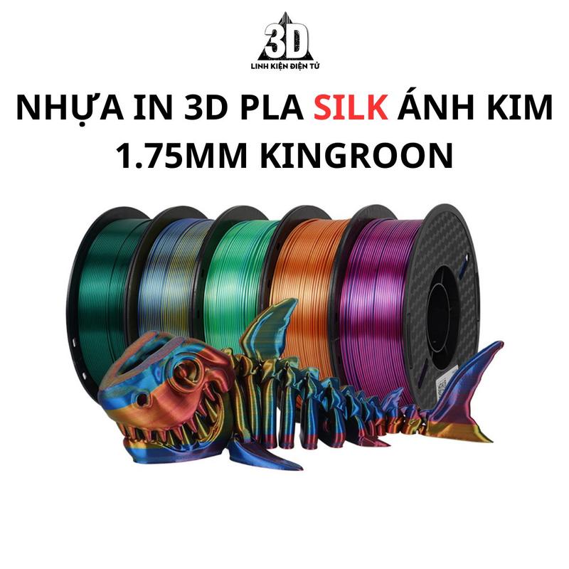 Nhựa in 3D PLA SILK ánh kim 1.75mm KINGROON cuộn 1kg dành cho máy in 3D