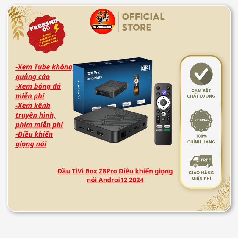 TIVI Box Z8 Pro Android TV 12 Điều Khiển Giọng Nói - New 2024 Điều Khiển Tivi