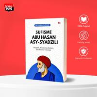 Gambar Basabasi - Buku Sufisme Abu Hasan Asy-Syadzili - M. Kamalul Fikri - Basabasi Group dari BASABASI GROUP Kab. Bantul 1 Tokopedia