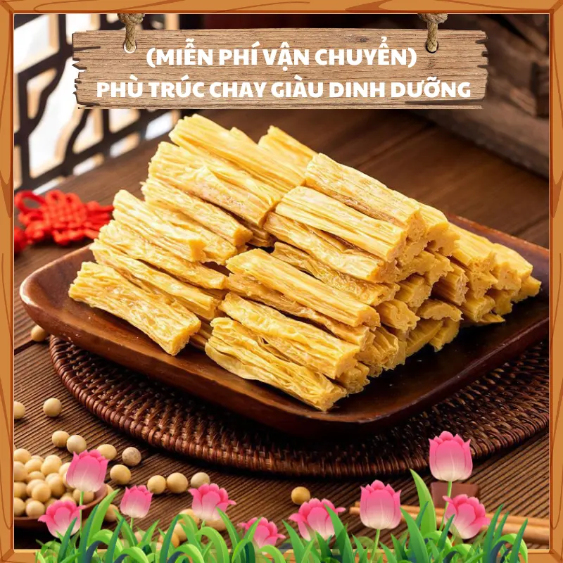 [ĐẶC BIỆT] Phù Trúc Chay 100% Organic Giàu Dinh Dưỡng Được Làm Từ Ngũ Cốc Giàu Dinh Dưỡng