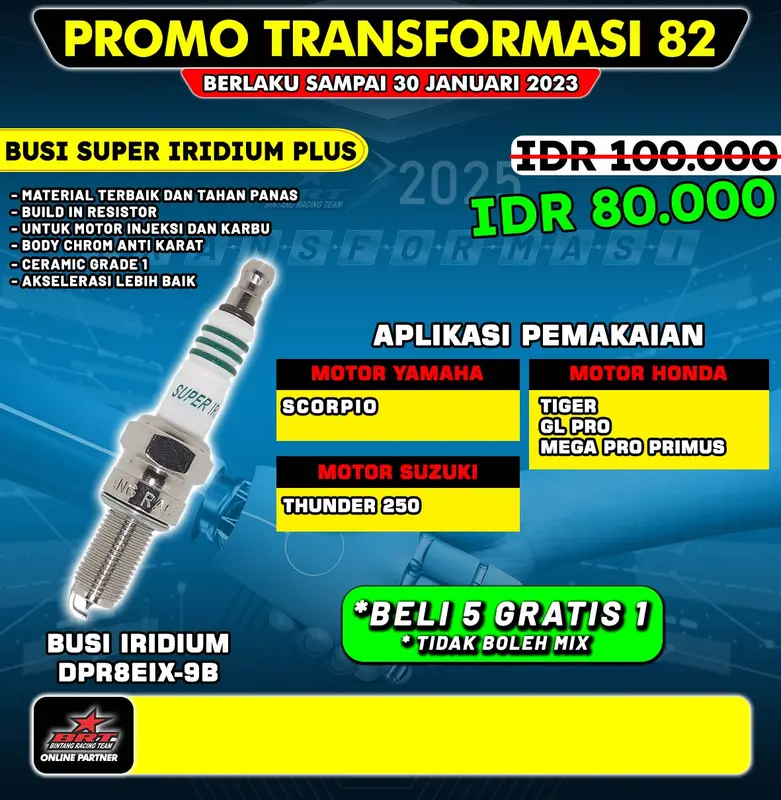 Super Busi Iridium BRT - Honda CRF Vario PCX ADV Beat Scoopy Tiger Sonic Karisma - Kawasaki KLX - Yamaha Nmax Aerox Jupiter Vixion Mio M3 Mio Sporty - Suzuki FU FI GSX 5
