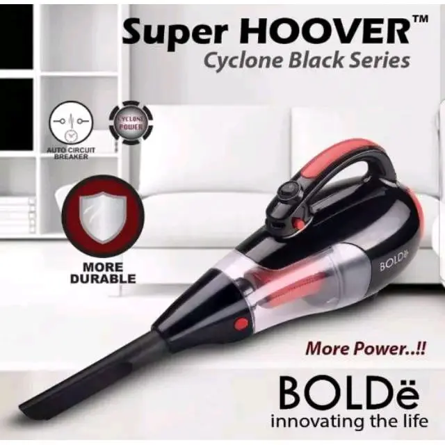 Super Hoover Vacuum Cleaner Cyclone BOLDe Black Series Penghisap Debu