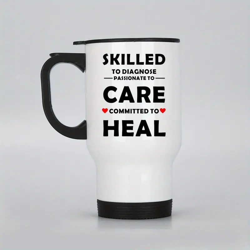 14oz Stainless Steel Car Cup, Skilled At Diagnosis, Passionate About Care, Committed To Treatment Model Themed, Funny Coffee Mug, Large Size Stainless Steel Cup, Drinkware 0