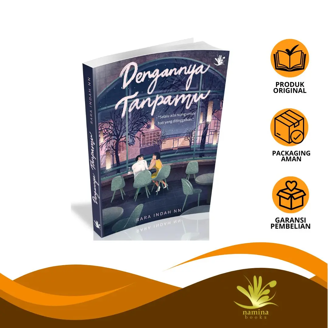 [Namina Books] Novel Dengannya Tanpamu Karya Rara Indah Wawawisky Novel Remaja