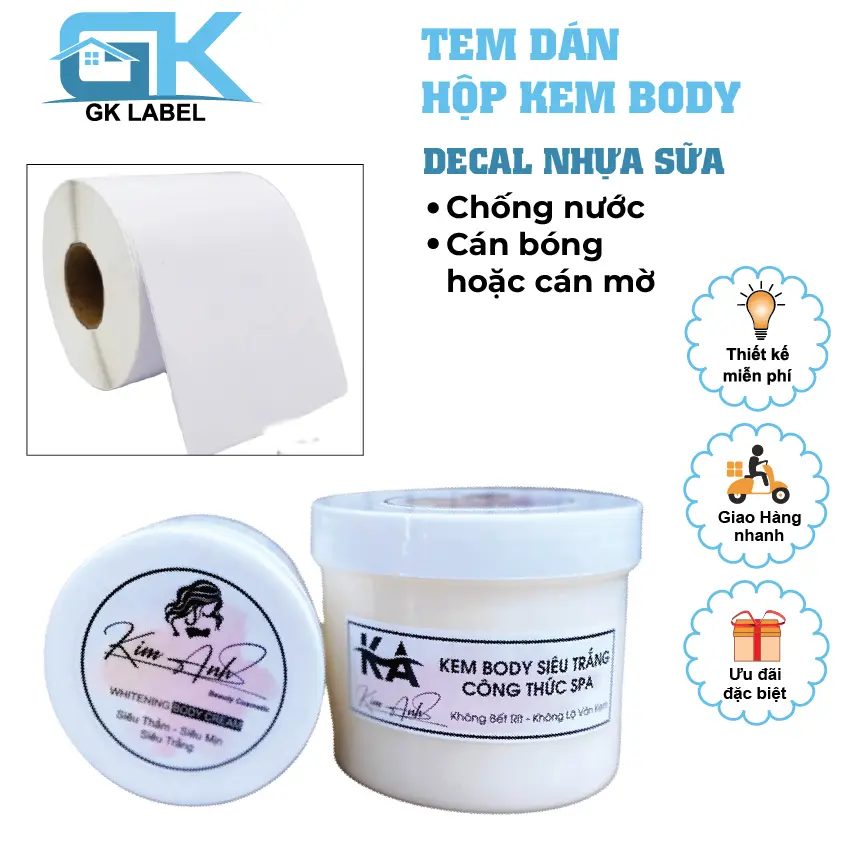 Tem dán hộp kem body, Logo hộp kem body - Decal nhựa chống nước - Thiết kế theo yêu cầu - MIỄN PHÍ THIẾT KẾ