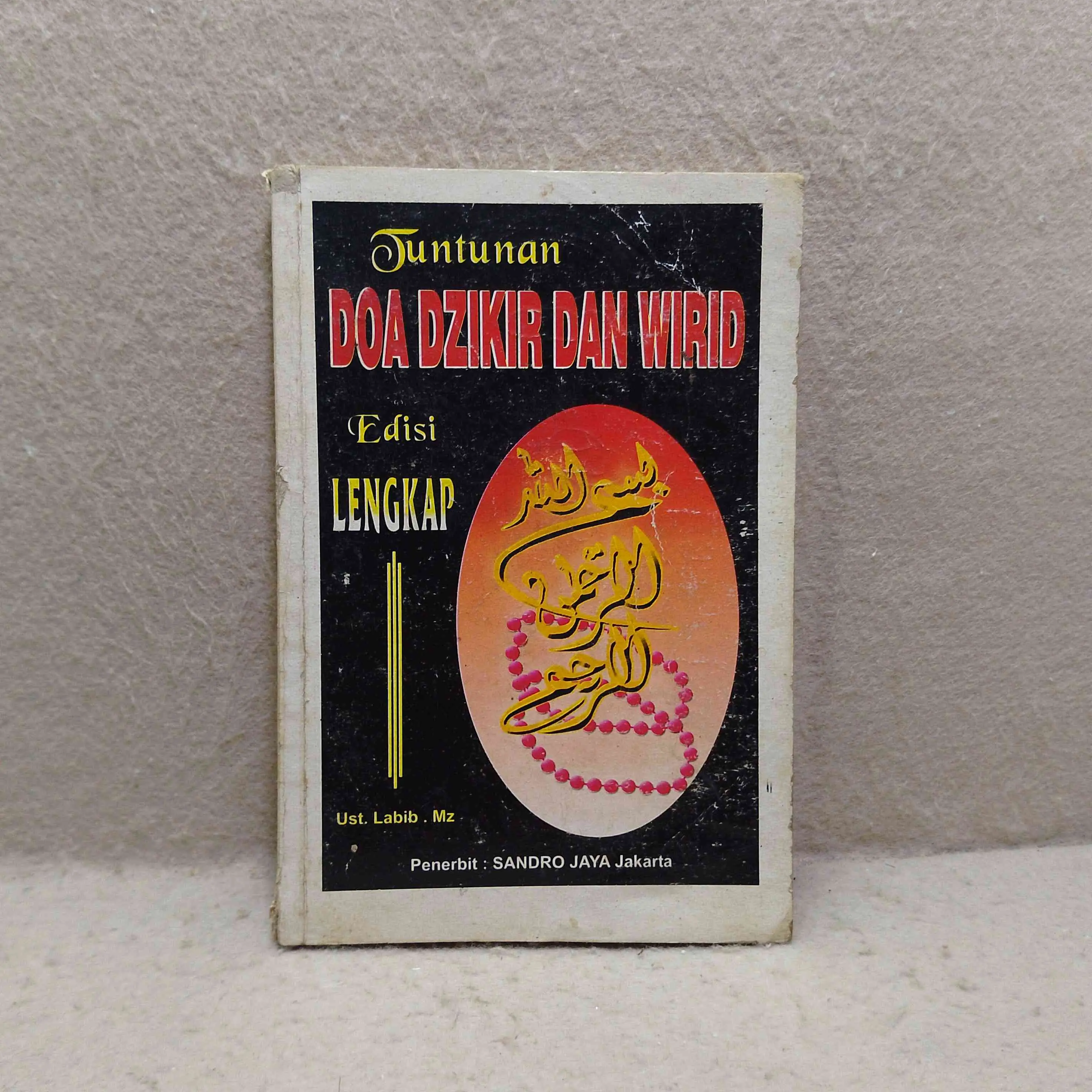 Buku Tuntunan Doa Dzikir dan Wirid - Ust Labib Mz