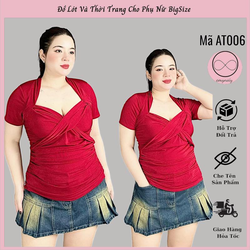 Product Introduction of Mã AT006 – Áo thun nữ bigsize, dáng xoắn ngực rút eo, chất thun nhung mềm, tôn dáng thoải mái 10