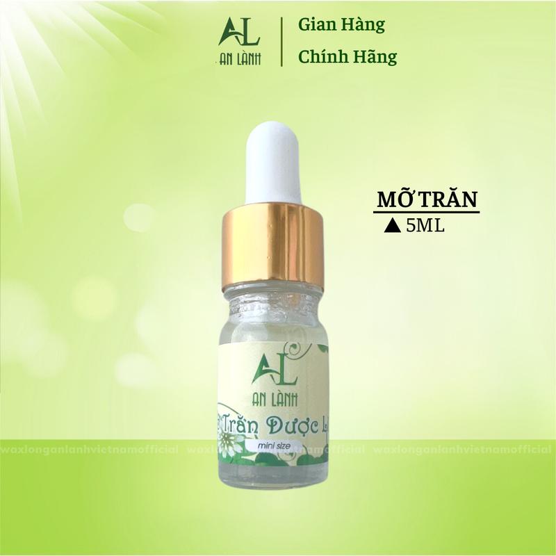 Mỡ Trăn Dược Liệu 5ML - Mỡ Trăn An Lành Mini Size