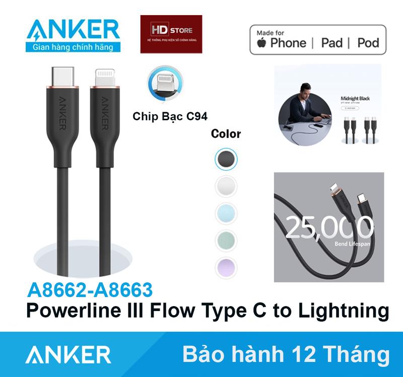Cáp sạc nhanh ANKER 20W Max 30W Type C To Lightning Iphone MFI Powerline III Flow  - A8662 A8663 Dài 0.9 Mét và 1.8 Mét Siêu Mềm HD Store