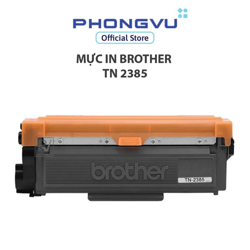  Mực in Brother TN 2385 chất lượng - Không bảo hành 