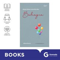 Gambar Buku Alasan-Alasan untuk Kita Bisa Bahagia (NIDHOM KHOERON) dari Gramedia Kota Administrasi Jakarta Timur 1 Tokopedia