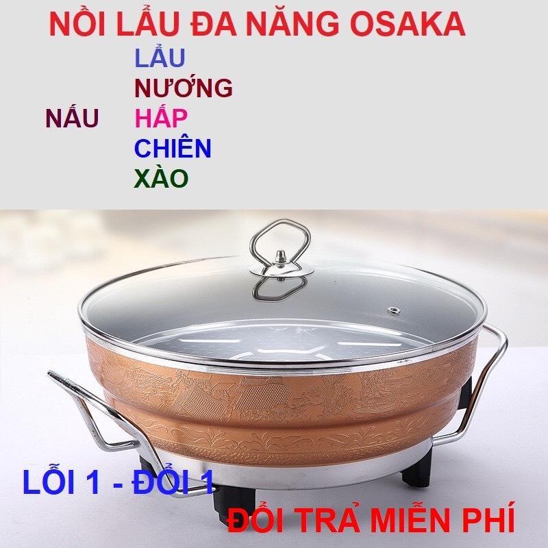 Nồi lẩu, nướng điện Osaka đa năng( tặng kẻm khay hấp)